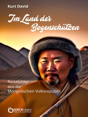 cover image of Im Land der Bogenschützen